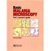 World Health Organization [( Basic Malaria Microscopy: Learners Guide Pt. 1 )] [by: World Health Organization] [Apr-2010]