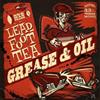 Leadfoot Tea Grease & Oil (Vinyl LP) 12" Album