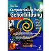 Schott Computerkolleg Musik Gehörbildung. CD-ROM