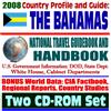 2008 Country Profile and Guide to Bahamas - National Travel Guidebook and Handbook, Nassau, Andros Island, Hurricane Wilma, AUTEC (Two CD-ROM Set)