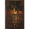 Fazi Editore Alterra. L'alleanza dei tre
