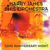 Harry James & His Orchestra 32nd Anniversary Night, Volume 2 (CD) Album
