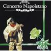 Compilation Artisti Vari-Concerto Napoletano-Verde (CD)