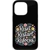 Chiarezza trambusto al giorno Custodia per iPhone 13 Pro Reset Restart Refocus Growth Productivity Mindset -