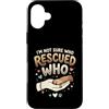 Adopt Don't Shop Pet Parent Designs Custodia per iPhone 16 Plus Proprietario del cane da salvataggio Non sono sicuro di chi ha salvato chi rifugio per animali