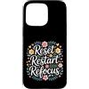 Chiarezza trambusto al giorno Custodia per iPhone 15 Pro Max Reset Restart Refocus Growth Productivity Mindset -