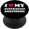 Regali Per Proprietari Di Cani E Amanti Aussie I Love My Australian Shepherd Pastore Australiano PopSockets PopGrip Adesivo