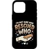 Adopt Don't Shop Pet Parent Designs Custodia per iPhone 16 Pro Max Rescue Cat Owner Non sono sicuro di chi ha salvato chi rifugio per animali