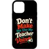 Teacher Humor Co Custodia per iPhone 12 mini Insegnante Voce Aula Insegnante Umorismo
