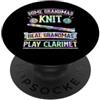Jazz Clarinetist Theme Merch For Clarine Alcune nonne lavorano a maglia vere nonne suonano clarinetto PopSockets PopGrip Adesivo