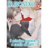 Magic Press Edizioni Kuroneko special: Il principe egoista a caccia di gatti (Vol. 2)