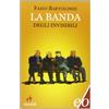 E/O La banda degli invisibili