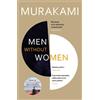 Haruki Murakami Men Without Women (Tascabile)