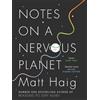 Matt Haig Notes on a Nervous Planet (Copertina rigida)