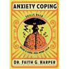 Faith G. Harper Anxiety Coping Skills Deck (Cards)
