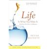 Peter Buffett Life Is What You Make It (Tascabile)