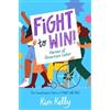 Kim Kelly Fight to Win! (Tascabile)