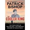 Patrick Bishop The Cooler King (Tascabile)