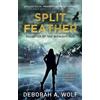 Deborah A. Wolf Split Feather (Tascabile)