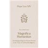 Pope Leo XIV Magnifica Humanitas: On Safeguarding the Human Person i (Tascabile)
