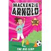 Mackenzie Arnold Mackenzie Arnold 3: The Big Leap (Tascabile)