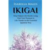 Isabella Males Ikigai (Tascabile)
