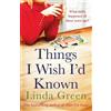 Linda Green Things I Wish I'd Known (Tascabile)
