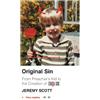 Jeremy Scott Original Sin: From Preacher's Kid to the Creation of C (Tascabile)