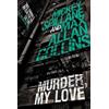 Max Allan Collins Mickey Spillan Mike Hammer: Murder, My Lov (Copertina rigida)
