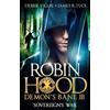 Debbie Viguie James R. Tuck Robin Hood: Sovereign's War (Tascabile)