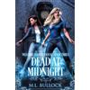 M L Bullock Dead At Midnight (Tascabile) Welcome to Dead House