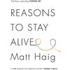 Matt Haig Reasons to Stay Alive (Copertina rigida)