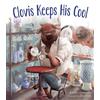 Katelyn Aronson Clovis Keeps His Cool (Copertina rigida)