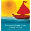 Sylvia Schwartz Michaela Kron Transparent Window Scenes Through the (Tascabile)