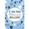 Wellness Warrior Press F*ck This Chronic Pain Bullshit (Tascabile)