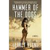 Jarret Keene Hammer of the Dogs (Tascabile)