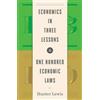 Hunter Lewis Economics in Three Lessons and One Hundred Econo (Copertina rigida)