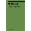 Luigi Magnani My Morandi (Tascabile) Ekphrasis