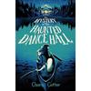 Tundra Books The Mystery of the Haunted Dance Hall