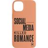 Social Media Romance Custodia per iPhone 14 Plus I social media hanno ucciso larte umoristica di incontri sarcastici romantici