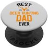 Cool Deer Hunting Apparel Miglior Cervo Caccia Papà Mai Carino Cervo Caccia PopSockets PopGrip Adesivo