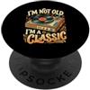 Happy Legends I'm Not Old I'm Classic Vintage Giradischi Musica PopSockets PopGrip Adesivo