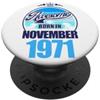 FernwehFarben Studio Geburtstage Grande da novembre 1971 55° compleanno frase 55 anni PopSockets PopGrip Adesivo
