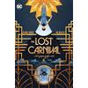 DC Comics The Lost Carnival: A Dick Grayson Graphic Novel