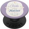 The Groovy Classroom Apprezzamento insegnante Classe Positività Studente Citazione PopSockets PopGrip Adesivo