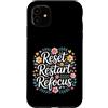 Chiarezza trambusto al giorno Custodia per iPhone 11 Reset Restart Refocus Growth Productivity Mindset -