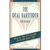 Tom Bullock The Ideal Bartender 1917 Reprint (Tascabile)