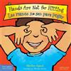 Martine Agassi Hands Are Not for Hitting / Las manos no son p (Libro di cartone)