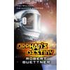 Robert Buettner Orphan's Destiny (Tascabile) Jason Wander