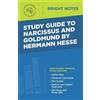 Study Guide to Narcissus and Goldmund by Hermann Hesse (Tascabile) Bright Notes